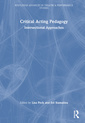 Couverture de l'ouvrage Critical Acting Pedagogy