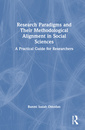 Couverture de l'ouvrage Research Paradigms and Their Methodological Alignment in Social Sciences