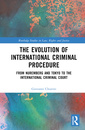 Couverture de l'ouvrage The Evolution of International Criminal Procedure