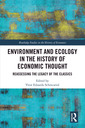 Couverture de l'ouvrage Environment and Ecology in the History of Economic Thought