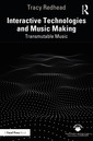 Couverture de l'ouvrage Interactive Technologies and Music Making