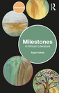 Couverture de l'ouvrage Milestones in African Literature