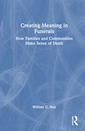Couverture de l'ouvrage Creating Meaning in Funerals