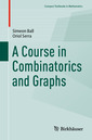 Couverture de l'ouvrage A Course in Combinatorics and Graphs