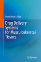 Couverture de l'ouvrage Drug Delivery Systems for Musculoskeletal Tissues