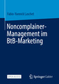 Couverture de l'ouvrage Noncomplainer-Management im BtB-Marketing