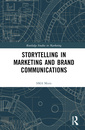 Couverture de l'ouvrage Storytelling in Marketing and Brand Communications