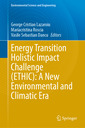 Couverture de l'ouvrage Energy Transition Holistic Impact Challenge (ETHIC): A New Environmental and Climatic Era