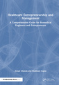 Couverture de l'ouvrage Healthcare Entrepreneurship and Management