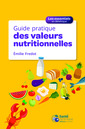 Couverture de l'ouvrage Guide pratique des valeurs nutritionnelles