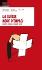 Couverture de l'ouvrage La Suisse mode d'emploi