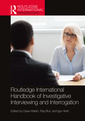 Couverture de l'ouvrage Routledge International Handbook of Investigative Interviewing and Interrogation