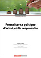 Couverture de l'ouvrage Formaliser sa politique d’achat public responsable