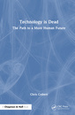 Couverture de l'ouvrage Technology is Dead