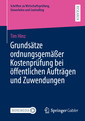 Couverture de l'ouvrage Grundsätze ordnungsgemäßer Kostenprüfung bei öffentlichen Aufträgen und Zuwendungen