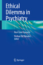 Couverture de l'ouvrage Ethical Dilemma in Psychiatry