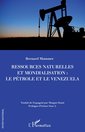 Couverture de l'ouvrage Ressources naturelles et mondialisation : le pétrole et le Venezuela