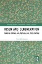 Couverture de l'ouvrage Ibsen and Degeneration