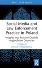 Couverture de l'ouvrage Social Media and Law Enforcement Practice in Poland