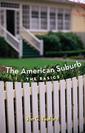 Couverture de l'ouvrage The American Suburb