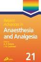 Couverture de l'ouvrage Recent advances in anaesthesia and analgesia 21
