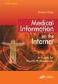 Couverture de l'ouvrage Medical information on the internet, 3° Ed.