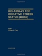 Couverture de l'ouvrage Bio-Assays for Oxidative Stress Status