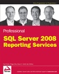 Couverture de l'ouvrage Professional SQL Server 2008 reporting services
