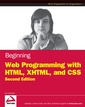 Couverture de l'ouvrage Beginning Web programming with HTML, XHTML & CSS