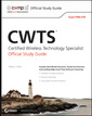 Couverture de l'ouvrage CWTS: certified wireless technology specialist official study guide: exam PW0-070 (paperback)