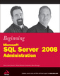 Couverture de l'ouvrage Beginning Microsoft SQL Server 2008 administration