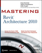 Couverture de l'ouvrage Mastering revit architecture 2010 (paper/online)