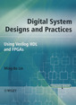 Couverture de l'ouvrage Digital system designs & practices: using Verilog HDL & FPGAs