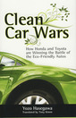 Couverture de l'ouvrage Clean car wars: how Honda and Toyota are winning the battle of the eco-friendly autos