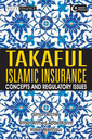 Couverture de l'ouvrage Takaful islamic insurance:concepts and regulatory issues