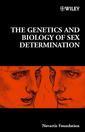 Couverture de l'ouvrage The Genetics and Biology of Sex Determination