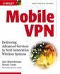 Couverture de l'ouvrage Mobile VPN : delivering advanced services in next generation wireless systems