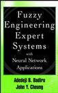 Couverture de l'ouvrage Fuzzy engineering expert systems with neural network applications