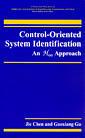 Couverture de l'ouvrage Control oriented system identification: an H approach