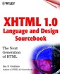 Couverture de l'ouvrage XHTML 1.0 language & design sourcebook