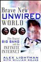 Couverture de l'ouvrage Brave new unwired world : The digital big band & the infinite internet