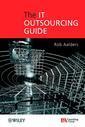 Couverture de l'ouvrage The IT Outsourcing Guide