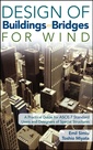 Couverture de l'ouvrage Design of Buildings & bridges for wind : A practical guide for ASCE-7 users & designers of special structures