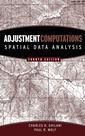Couverture de l'ouvrage Adjustment Computations : Spatial Data Analysis (4th Ed., with CD-Rom)