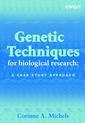 Couverture de l'ouvrage Genetic Techniques for Biological Research