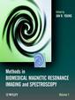 Couverture de l'ouvrage Methods in biomedical magnetic resonance imaging and spectroscopy 2 volumes set