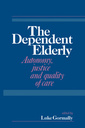 Couverture de l'ouvrage The Dependent Elderly