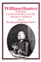Couverture de l'ouvrage William Hunter and the Eighteenth-Century Medical World