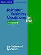 Couverture de l'ouvrage Test your advanced business vocabulary in use
