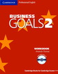 Couverture de l'ouvrage Business goals 2 workbook with audio cd